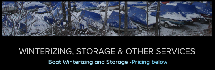 Winterizing, Storage & Other Services –  Winter of 2022/2023 Pricing
